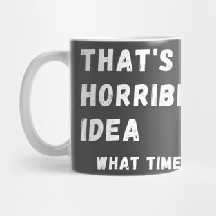 what time, funny Mug